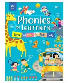 6 to 8 years, 80 pages, Phonics for Learners: Speak and Spell the Right...